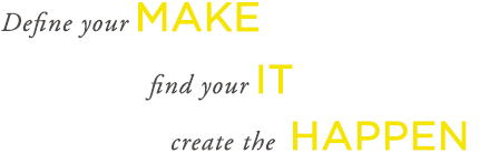 Make it Happen